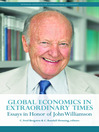 Global Economics in Extraordinary Times (eBook): Essays in Honor of John Williamson